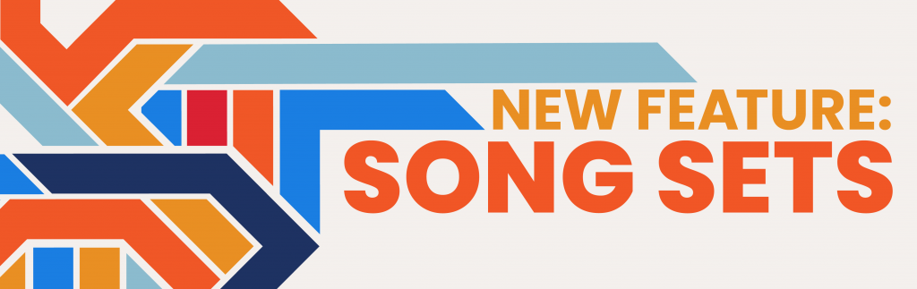new feature song sets