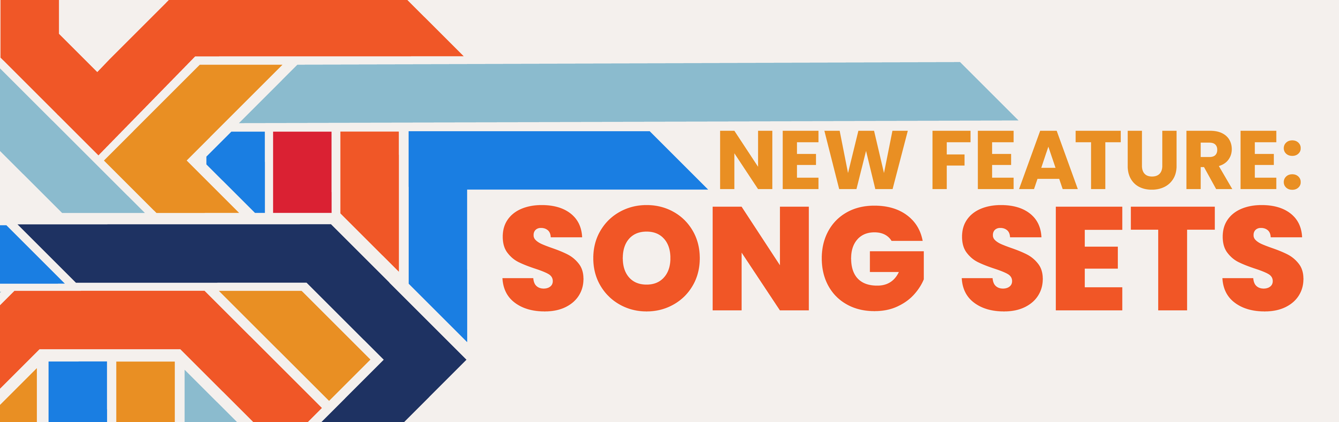 new feature song sets