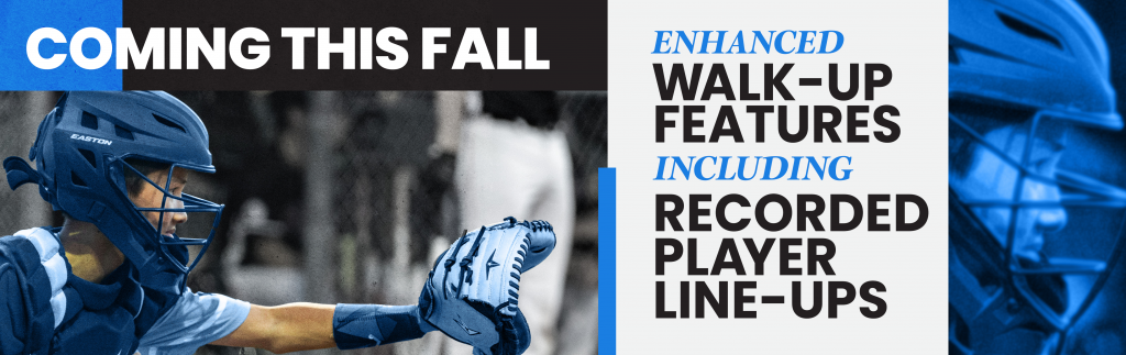 coming this fall enhanced walk up features including recorded player line ups