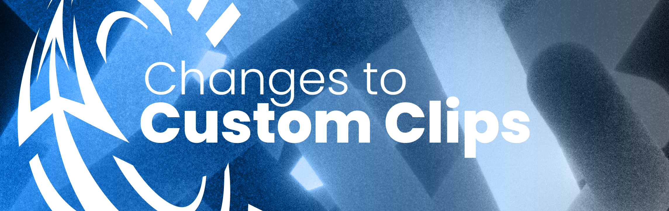changes to custom clips