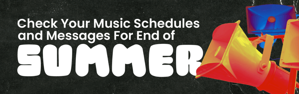check your music schedules and messages for end